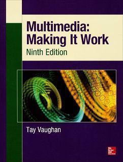 Multimedia: Making it Work 9/e