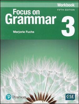 Focus on Grammar 5/e (3) Workbook