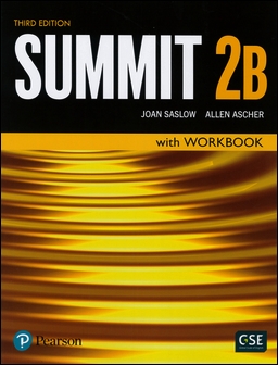 Summit 3/e (2B) Student Book with Workbook 作者：Joan Saslow, Allen Ascher
