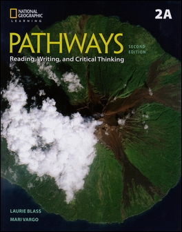 Pathways (2A): Reading, Writing, and Critical Thinking 2/e