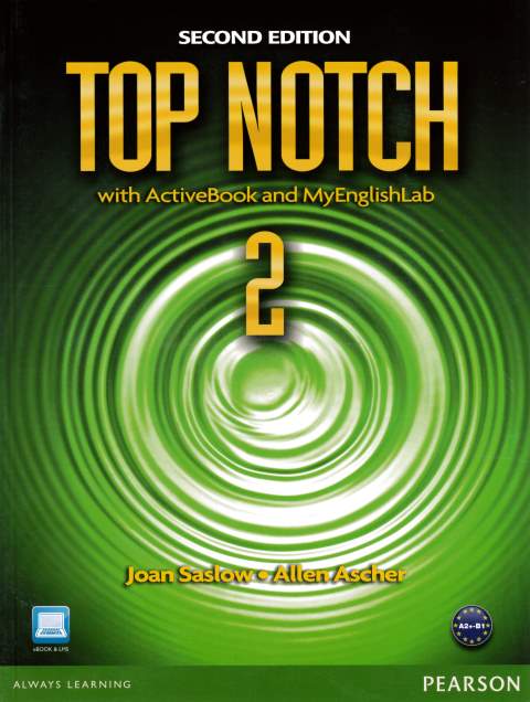 Top Notch 2/e (2) Student Book with ActiveBook CD/1片 and... 作者：Joan Saslow, Allen Ascher