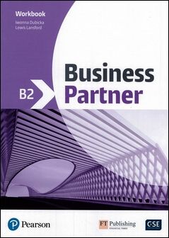 Business Partner B2 Workbook 作者： Iwonna  Dubicka, Lewis...