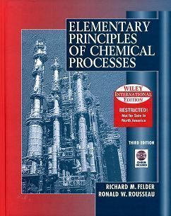 Elementary Principles of Chemical Processes 3/e (H)