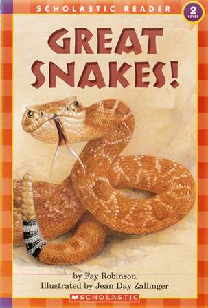 Scholastic Reader (2) Great Snakes!