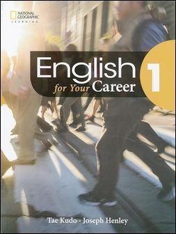 English for Your Career (1) with MP3 CD/1片 作者：Tae Kudo, Joseph Henley