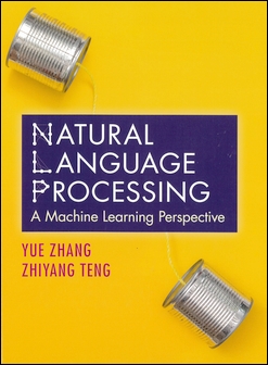 Natural Language Processing: A Machine Learning Perspective (H)
