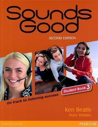 Sounds Good 2/e (3) Student Book 作者：Ken Beatty, Peter Thinkler