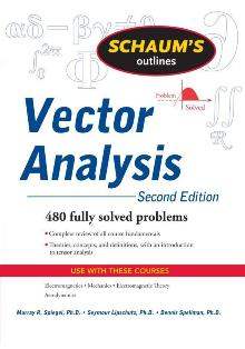 Schaum's Outline of Vector Analysis 2/e