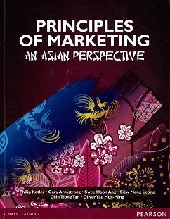Principles of Marketing An Asian Perspective 2/e