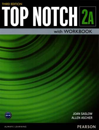 Top Notch 3/e (2A) Student's Book with Workbook and MP3... 作者：Joan Saslow, Allen Ascher
