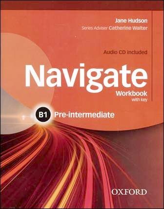 Navigate B1 Pre-Intermediate Workbook with Key and Audio... 作者：Jane Hudson