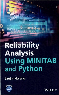 Reliability Analysis Using MINITAB and Python 作者：Jaejin Hwang