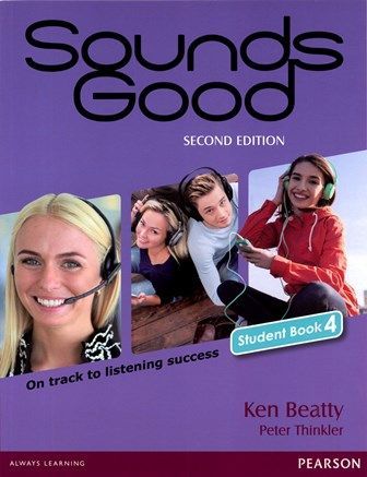 Sounds Good 2/e (4) Student Book 作者：Ken Beatty, Peter Thinkler