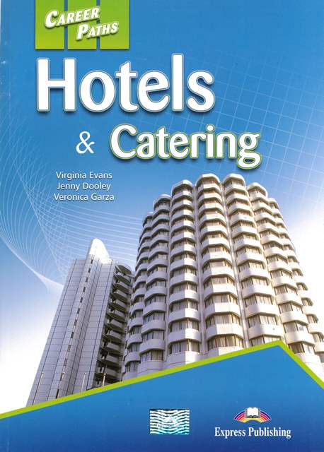 Career Paths: Hotels and Catering Student's Book with DigiBooks App