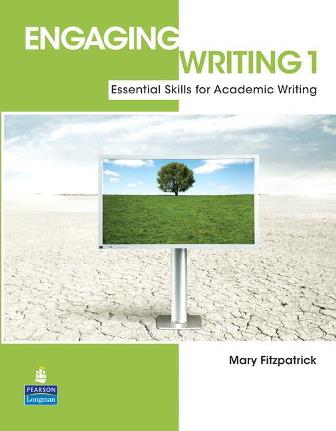 Engaging Writing (1): Essential Skills for Academic Writing