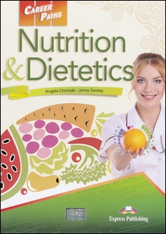 Career Paths: Nutrition and Dietetics Student's Book with DigiBooks App