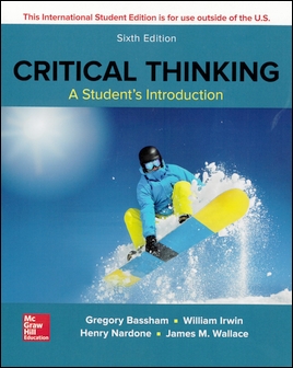 Critical Thinking: A Student's Introduction 6/e