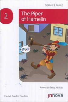 Innova Graded Readers Grade 3 (Book 2): The Piper of Hamelin