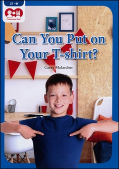 Chatterbox Kids 27-1 Can You Put on Your T-shirt?