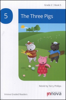 Innova Graded Readers Grade 2 (Book 5): The Three Pigs
