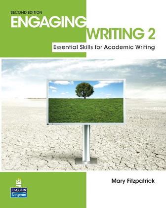 Engaging Writing (2): Essential Skills for Academic Writing 2/e