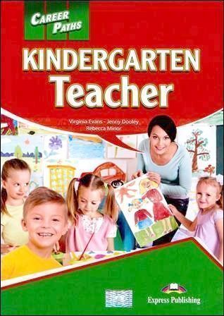 Career Paths: Kindergarten Teacher Student's Book with DigiBooks App