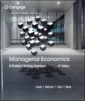 Managerial Economics: A Problem Solving Approach 6/e (H)
