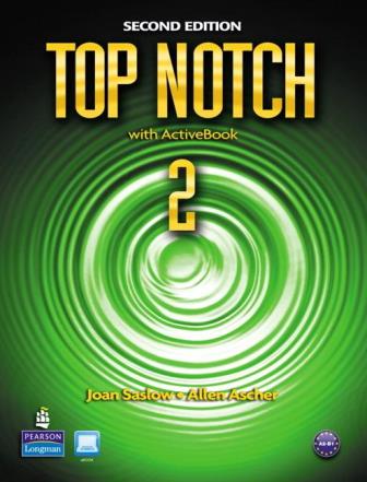 Top Notch 2/e (2) Student Book with ActiveBook CD/1片 作者：Joan Saslow, Allen Ascher