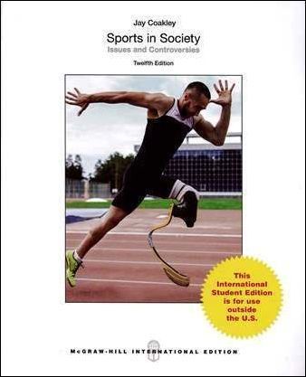 Sports in Society: Issues and Controversies 12/e
