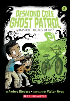 Desmond Cole Ghost Patrol: Ghosts Don't Ride Bikes, Do They? (11003)