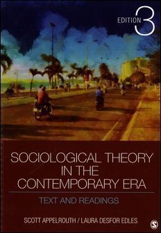 Sociological Theory in the Contemporary Era: Text and Readings 3/e