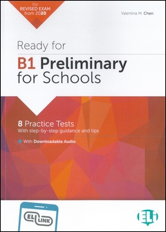Ready for B1 Preliminary for School 8 Practice Test With step-by-step guidance and tips