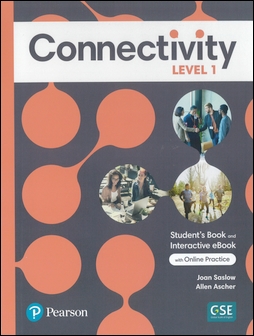 Connectivity (1) Student's Book and Interactive eBook with Online Practice
