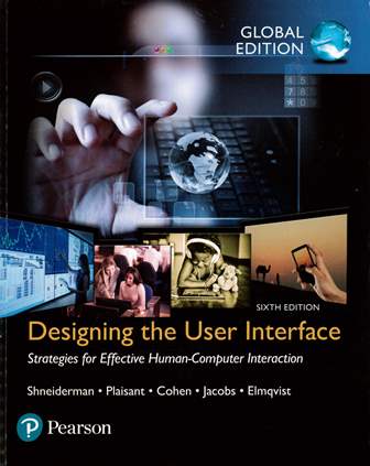 Designing the User Interface: Strategies for Effective Human-Computer Interaction 6/e