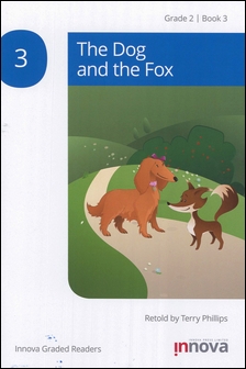 Innova Graded Readers Grade 2 (Book 3): The Dog and the Fox