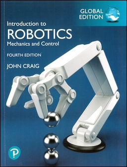 Introduction to Robotics: Mechanics and Control 4/e