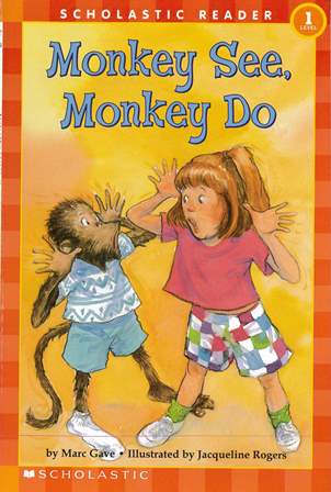 Scholastic Reader (1) Monkey See, Monkey Do