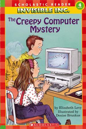 Scholastic Reader (4) The Creepy Computer Mystery