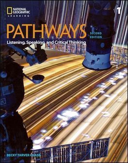 Pathways (1) 2/e: Listening, Speaking, and Critical Thinking 作者：Becky Tarver Chase