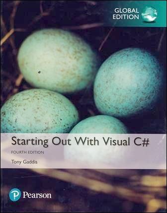 Starting out with Visual C# 4/e
