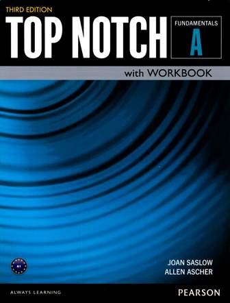Top Notch 3/e (Fundamentals A) Student's Book with... 作者：Joan Saslow, Allen Ascher