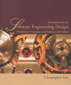 Introduction to Software Engineering Design: Processes, Principles and Patterns with UML2