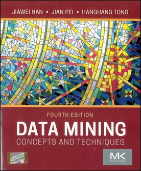Data Mining: Concepts and Techniques 4/e