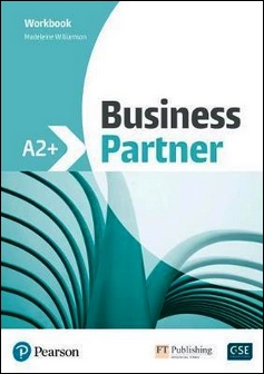 Business Partner A2+ Workbook 作者：Madeleine Williamson