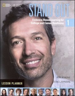Stand Out 3/e (1) Lesson Planner: Evidence-Based Learning for College and Career Readiness