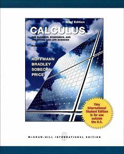 Calculus for Business, Economics and the Social and Life Sciences, Brief Edition 11/e 作者：Laurence Ho