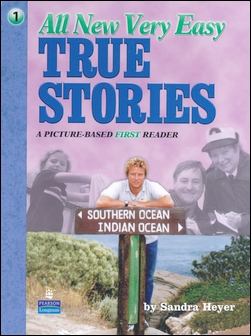 All New Very Easy True Stories: A Picure-Based First Reader 作者：Sandra Heyer