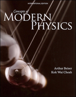 Concepts of Modern Physics 作者：Arthur Beiser, Kok Wai Cheah