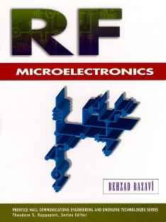 RF Microelectronics (H) 作者：Behzad Razavi
