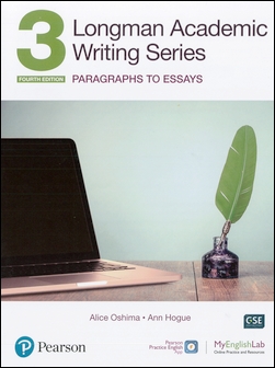 Longman Academic Writing Series (3): Paragraphs to Essays 4/e Student Book with Pearson Practice Eng